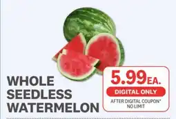 Kings Food Markets WHOLE SEEDLESS WATERMELON offer