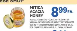 Kings Food Markets MITICA ACACIA HONEY offer