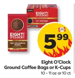 Weis Markets Eight O'Clock Ground Coffee Bags or K-Cups offer
