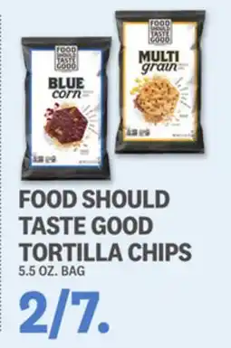 Kings Food Markets FOOD SHOULD TASTE GOOD TORTILLA CHIPS offer