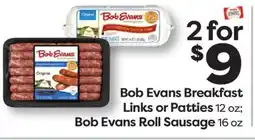 Weis Markets Bob Evans Breakfast Links or Patties 12 oz Bob Evans Roll Sausage 16 oz offer