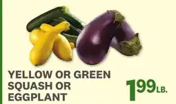 Kings Food Markets YELLOW OR GREEN SQUASH OR EGGPLANT offer