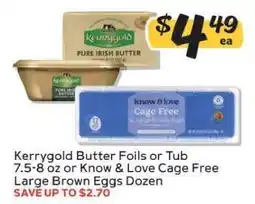 Winn Dixie Kerrygold Butter Foils or Tub / Know & Love Cage Free Large Brown Eggs Dozen offer