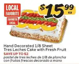 Winn Dixie Hand Decorated 1/8 Sheet Tres Leches Cake with Fresh Fruit offer