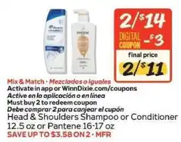 Winn Dixie Head & Shoulders Shampoo or Conditioner / Pantene offer