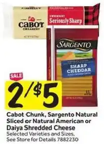 Stop&Shop Cabot Chunk, Sargento Natural Sliced or Natural American or Daiya Shredded Cheese offer