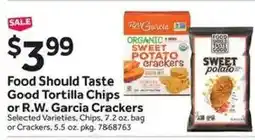 Stop&Shop Good Tortilla Chips or R.W. Garcia Crackers offer