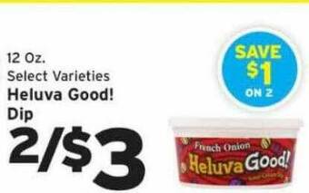 Hannaford Heluva Good! Dip offer
