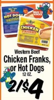 Western Beef Western Beef Chicken Franks, or Hot Dogs offer