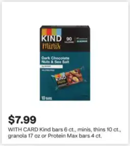 CVS Kind bars 6 ct., minis, thins 10 ct., granola 17 oz or Protein Max bars 4 ct offer