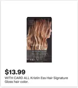 CVS ALL Kristin Ess Hair Signature Gloss hair color offer