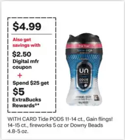 CVS Tide PODS 11-14 ct., Gain flings! 14-15 ct., fireworks 5 oz or Downy Beads 4.8-5 oz offer