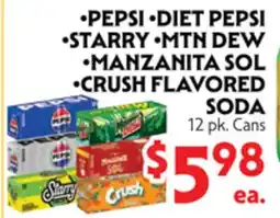 La Chiquita Food Market PEPSI • DIET PEPSI • STARRY • MTN DEW • MANZANITA SOL • CRUSH FLAVORED SODA offer