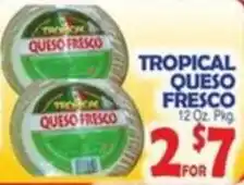 Bravo Supermarkets Tropical queso fresco offer