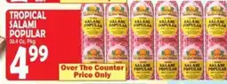 Bravo Supermarkets Tropical Salami Popular offer