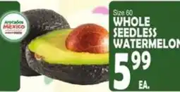 Bravo Supermarkets Avocados Mexico whole seedless watermelon offer