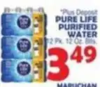 Bravo Supermarkets Pure Life purified water offer
