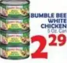 Bravo Supermarkets Bumble Bee White Chicken offer