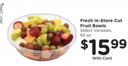 Dillons Fresh In-Store Cut Fruit Bowls offer