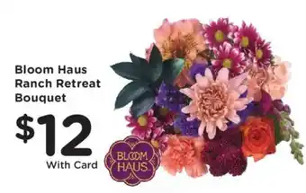 Dillons Bloom Haus Ranch Retreat Bouquet offer