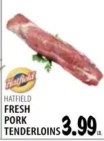Karns Hatfield fresh pork tenderloins offer