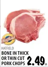 Karns Hatfield bone in thick or thin cut pork chops offer