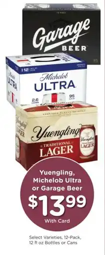 Dillons Yuengling, Michelob Ultra or Garage Beer offer