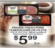 Foodland Prairie Fresh Pork Tenderloins or Filets offer