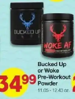 United Supermarkets Bucked Up or Woke Pre-Workout Powder offer