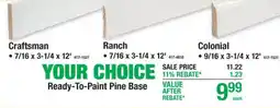 Menards Your choice ready-to-paint pine base offer
