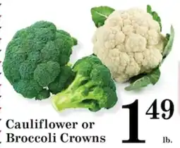 Harvest Foods Cauliflower or Broccoli Crowns offer