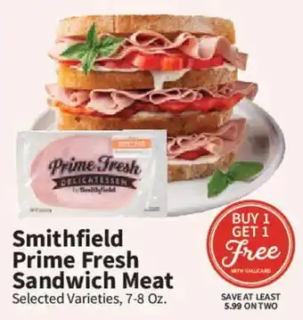 Smithfield Prime Fresh Sandwich Meat