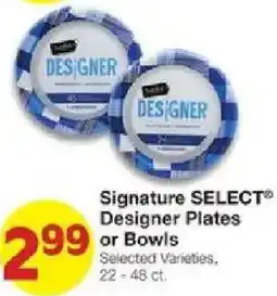 United Supermarkets Signature Select Designer Plates or Bowls offer