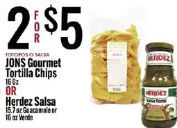 Jons International Jons Gourmet Tortilla Chips or Herdez Salsa offer