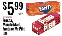 Jons International Fresca, Minute Maid, Fanta or Mr Pibb offer