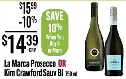 Jons International La Marca Prosecco or Kim Crawford Sauv Blanc offer