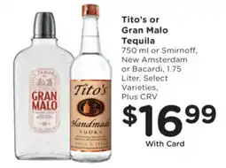 Ralphs Tito's or Gran Malo Tequila offer