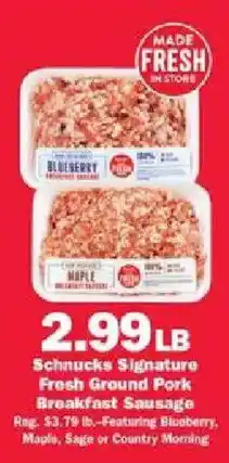 Schnucks Schnucks Signature Fresh Ground Pork Breakfast Sausage offer