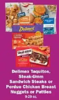 Schnucks Delimax Taquitos, Steak-Umm Sandwich Steaks or Pordue Chicken Breast Nuggets or Patties offer
