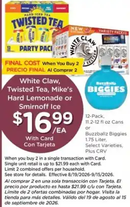 Ralphs White Claw, Twisted Tea, Mike's Hard Lemonade or Smirnoff Ice offer