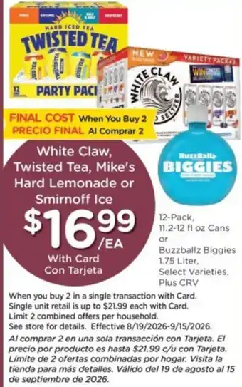 Ralphs White Claw, Twisted Tea, Mike's Hard Lemonade or Smirnoff Ice offer