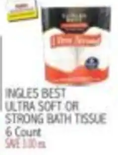 Ingles Markets Ingles best ultra soft or strong bath tissue offer