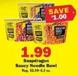 Schnucks Snapdragon Saucy Noodle Bowl offer