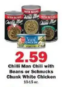 Schnucks Chili Man Chili with Beans or Schnucks Chunk White Chicken offer