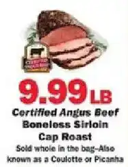 Schnucks Certified Angus Beef Boneless Sirloin Cap Roast offer