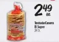 El Super Tostada Casera El Super offer