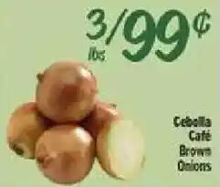 El Super Cebolla Cafe Brown Onions offer