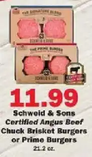 Schnucks Schweid & Sons Certified Angus Beef Chuck Brisket Burgers or Prime Burgers offer