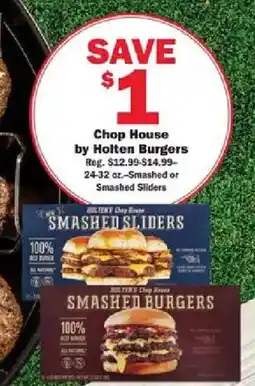 Schnucks Chop House by Holten Burgers Smashed Sliders or Smashed Burgers offer
