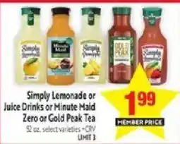 Save Mart Simply Lemonade or Juice Drinks or Minute Maid Zero or Gold Peak Tea offer